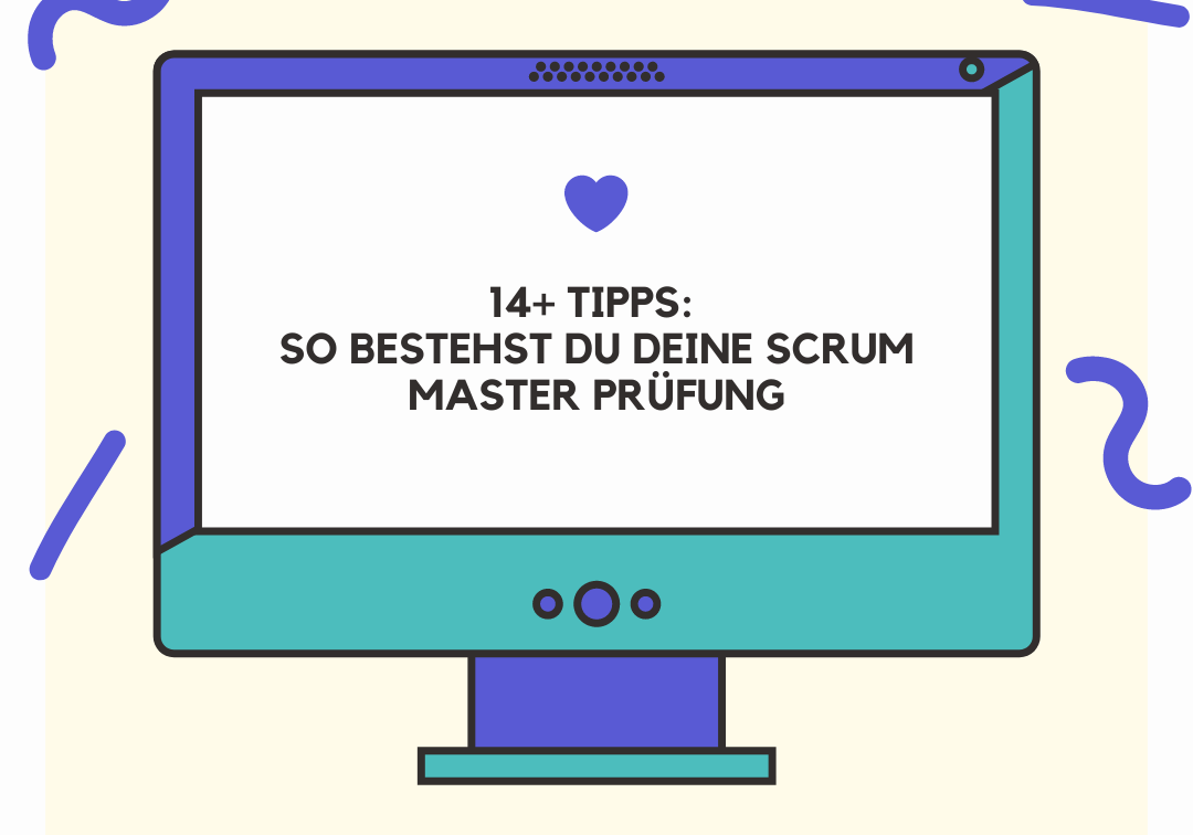 14 Tipps die Scrum Master Prüfung zu bestehen