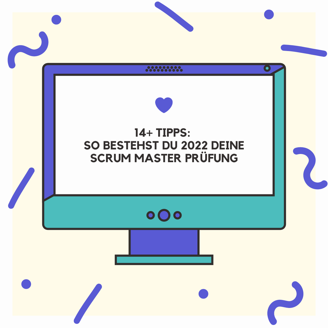 14 Tipps die Scrum Master Prüfung zu bestehen